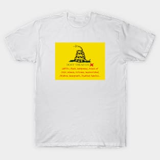 Don't tread on anyone T-Shirt